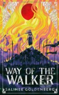 Kniha: Way of the Walker (Salinee Goldenberg). Angry Robot, 2026