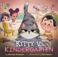 Kniha: Kitty vs. Kindergarten (Martha Freeman). Hyperion, 2025