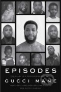 Kniha: Episodes (Gucci Mane). Simon & Schuster, 2025