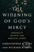 Kniha: The Widening of God's Mercy (Christopher B Hays a Richard B Hays). Yale University Press, 2024