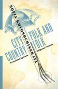Kniha: City Folk and Country Folk (Sofia Khvoshchinskaya). Columbia University Press, 2017