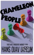 Kniha: Chameleon People (Hans Olav Lahlum). Pan Books, 2017