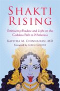 Kniha: Shakti Rising (Kavitha Chinnaiyan). New Harbinger Publications, 2017