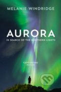 Kniha: Aurora (Dr Melanie Windridge). William Collins, 2017