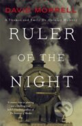 Kniha: Ruler of the Night (David Morrell). Mulholland Books, 2017