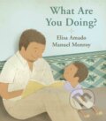 Kniha: What Are You Doing? (Elisa Amado). , 2017