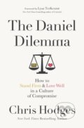 Kniha: The Daniel Dilemma (Chris Hodges). Thomas Nelson Publishers, 2017