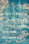 Kniha: The Nightingale Won't Let You Sleep (Stephen Heighton). Prentice Hall, 2017