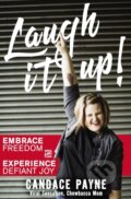 Kniha: Laugh It Up! (Candace Payne). Zondervan, 2017