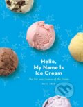 Kniha: Hello, My Name Is Ice Cream (Dana Cree). Clarkson Potter, 2017