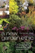 Kniha: A New Garden Ethic (Vogt Benjamin). New Society, 2017