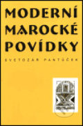Moderní marocké povídky - Svetozár Pantůček, 2000