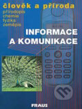 Kniha: Člověk a příroda - Informace a komunikace (Günter Zahradník)
