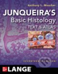 Kniha: Junqueira's Basic Histology: Text and Atlas, Seventeenth Edition (Anthony L. Mescher). McGraw-Hill, 2024