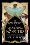 Kniha: A Conspiracy of Charming Monsters (Holly Black). Hot Key, 2026