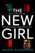 Kniha: The New Girl (Ingrid Alexandra). One More Chapter, 2018