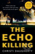 Kniha: The Echo Killing (Christi Daugherty). HarperCollins, 2018