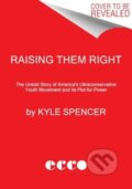 Kniha: Raising Them Right (Spencer Kyle). Ecco, 2024
