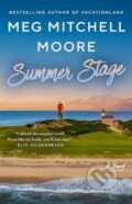 Kniha: Summer Stage (Meg Mitchell Moore). , 2024