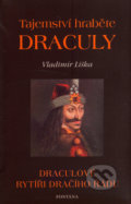 Tajemství hraběte Drákuly - Vladimír Liška, Fontána, 2005
