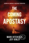Kniha: Coming Apostasy, The (Mark Hitchcock). Tyndale House Publishers, 2017