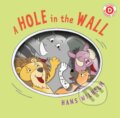 Kniha: A Hole in the Wall (Hans Wilhelm). Holiday house, 2019