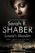 Kniha: Louise's Blunder (Sarah R. Shaber). Severn House, 2017