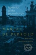 Kniha: Typescript of the Second Origin (Kim Stanley Robinson, Sara Martin a Manuel de Pedrolo). , 2018