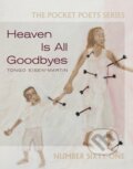Kniha: Heaven Is All Goodbyes (Tongo Eisen-Martin). City Lights Books, 2017