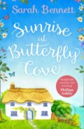 Kniha: Sunrise At Butterfly Cove (Sarah Bennett). HQ, 2018