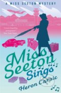 Kniha: Miss Seeton Sings (Heron Carvic). Farrago, 2017
