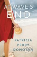Kniha: At Wave's End (Patricia Perry Donovan). Lake Union Publishing, 2017
