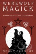 Kniha: Werewolf Magick (Denny Sargent). Llewellyn Publications, 2020