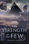 Kniha: Strength of the Few (James Islington). S&S/Saga Press, 2025
