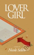 Kniha: Lover Girl (Nicole Sellew). Clash Books, 2026
