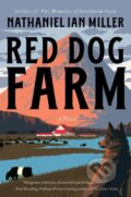 Kniha: Red Dog Farm (Nathaniel Ian Miller). Back Bay Books, 2026