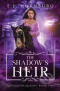 Kniha: The Shadow's Heir (E. E. Hornburg). City Owl Press, 2022