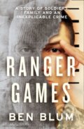Kniha: Ranger Games (Ben Blum). Fourth Estate, 2017