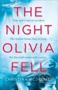 Kniha: The Night Olivia Fell (Christina Mcdonald). HQ, 2019