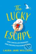 Kniha: The Lucky Escape (Laura Jane Williams). Avon, 2021