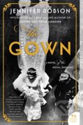 Kniha: The Gown (Robson Jennifer). , 2018