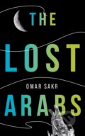 Kniha: The Lost Arabs (Omar Sakr). Andrews McMeel, 2020