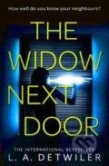 Kniha: The Widow Next Door (L A Detwiler). Avon, 2019
