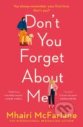 Kniha: Don't You Forget About Me (Mhairi Mcfarlane). HarperCollins, 2019