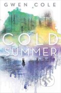 Kniha: Cold Summer (Gwen Cole). Sky Pony, 2017