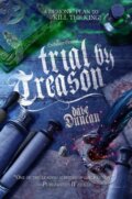 Kniha: Trial by Treason (Dave Duncan). , 2018