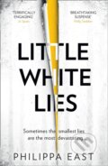 Kniha: Little White Lies (Philippa East). HQ, 2020