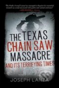 Kniha: The Texas Chain Saw Massacre (Joseph Lanza). , 2019