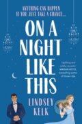 Kniha: On a Night Like This (Lindsey Kelk). HarperCollins, 2021