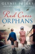 Kniha: The Red Cross Orphans (Glynis Peters). One More Chapter, 2021